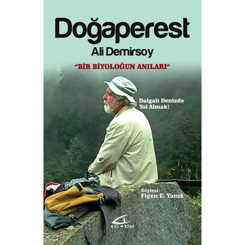 Doğaperest - Bir Biyoloğun Anıları Doğaperest - Bir Biyoloğun Anıları
