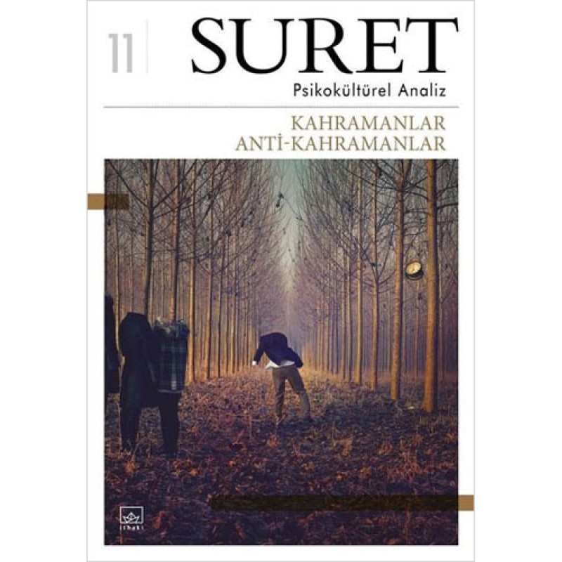 Suret Sayı: 11 - Kahramanlar - Anti Kahramanlar