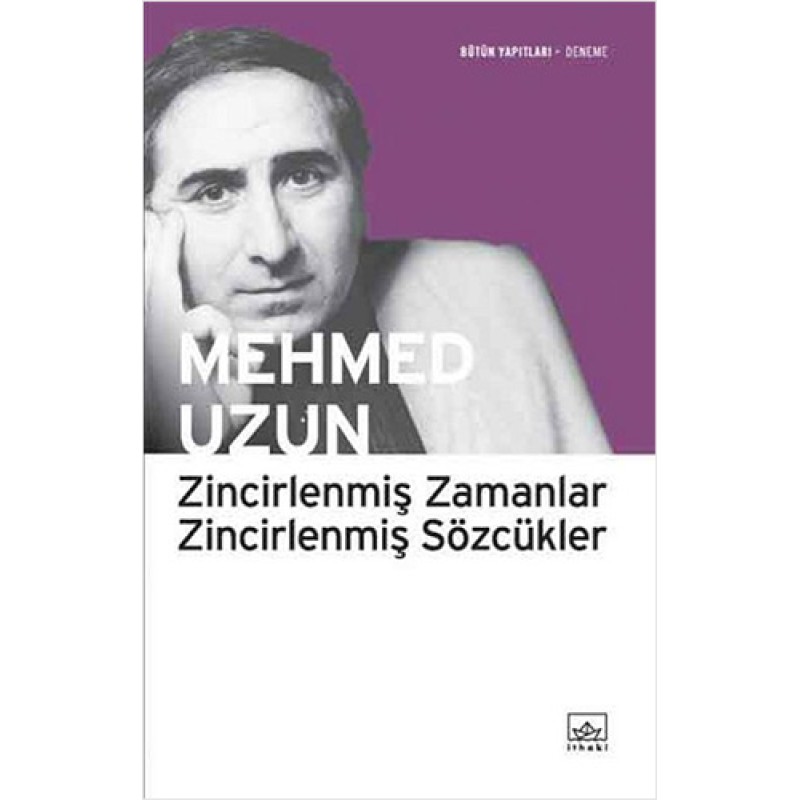 Zincirlenmiş Zamanlar Zincirlenmiş Sözcükler Zincirlenmiş Zamanlar Zincirlenmiş Sözcükler
