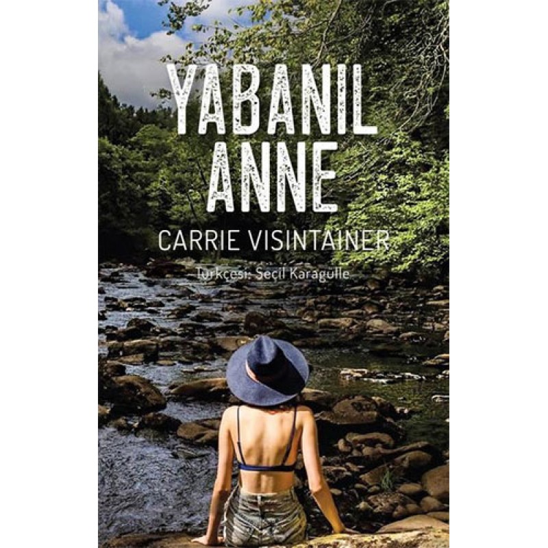 Yabanıl Anne Yabanıl Anne