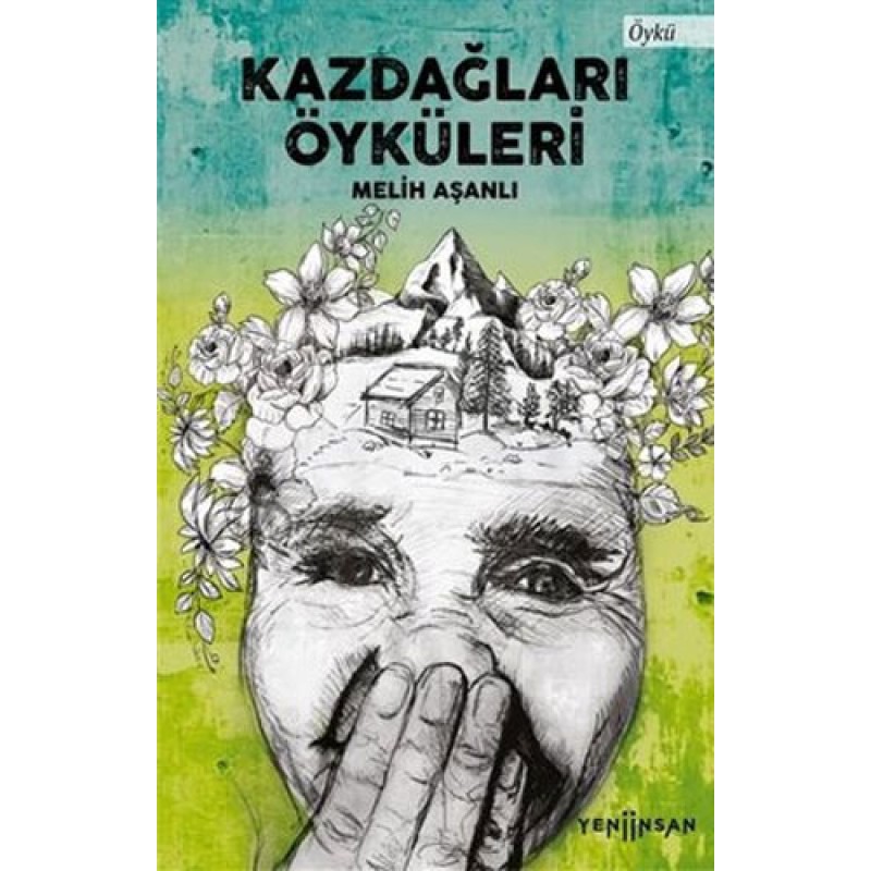 Kazdağları Öyküleri Kazdağları Öyküleri