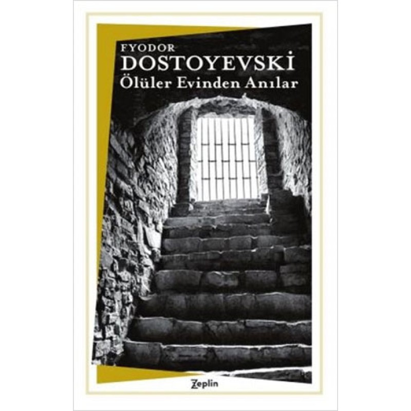 Ölüler Evinde Anılar Ölüler Evinde Anılar