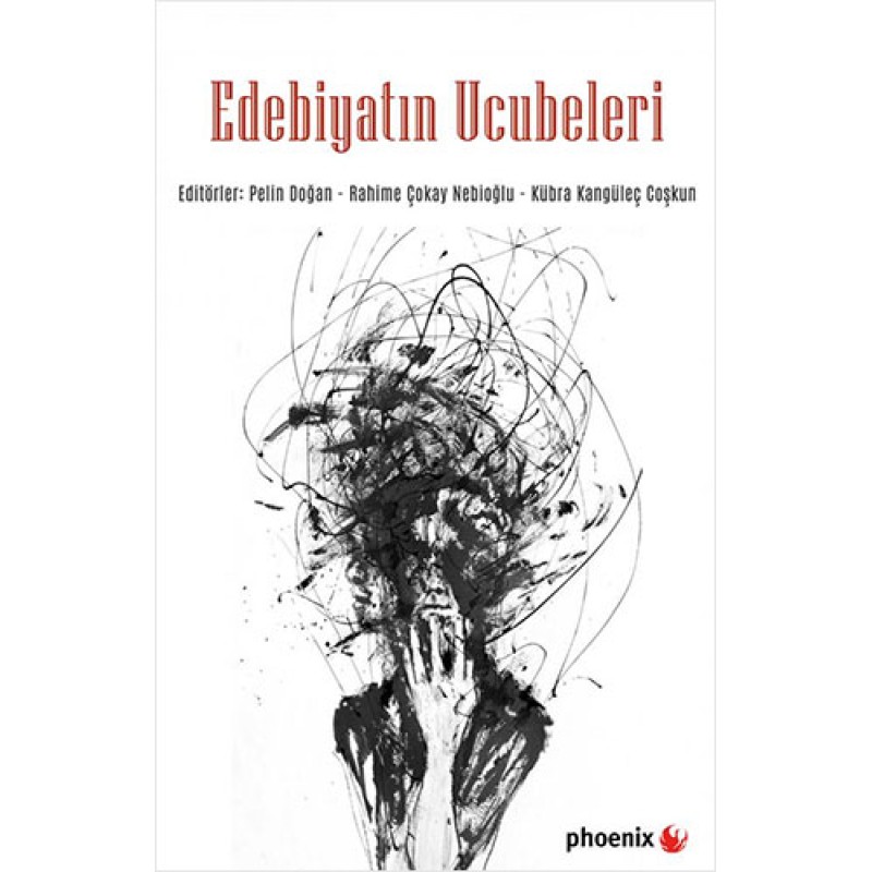 Edebiyatın Ucubeleri Edebiyatın Ucubeleri