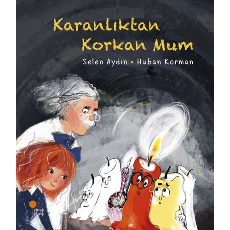 Karanlıktan Korkan Mum Karanlıktan Korkan Mum