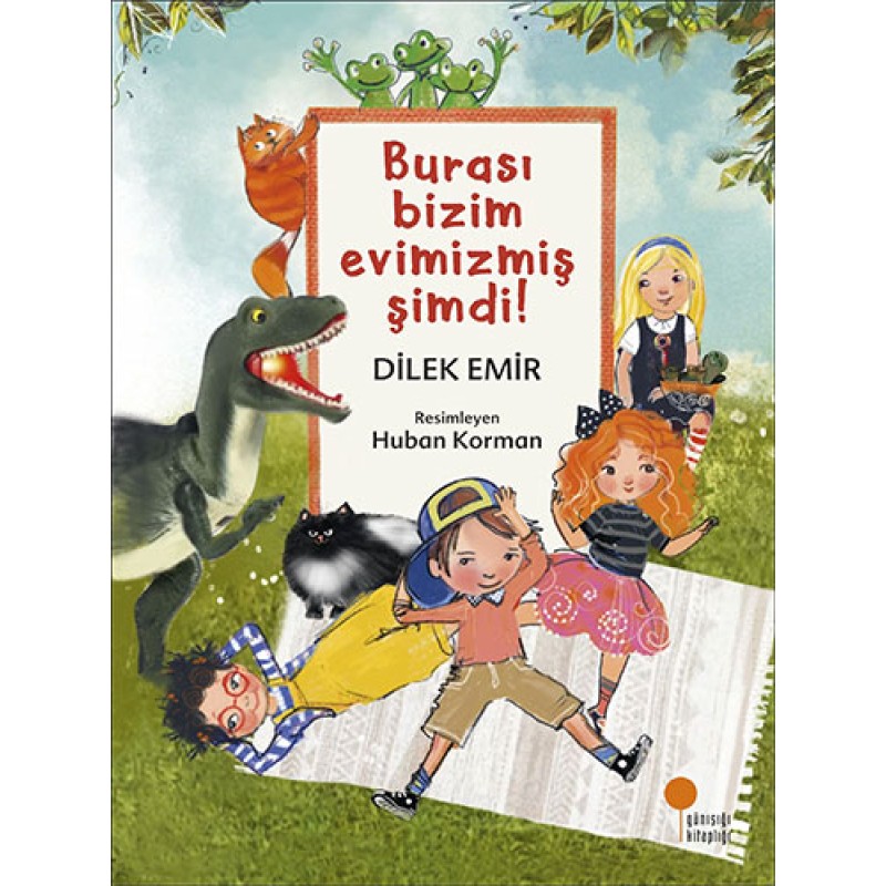 Burası Bizim Evimizmiş Şimdi! Burası Bizim Evimizmiş Şimdi!