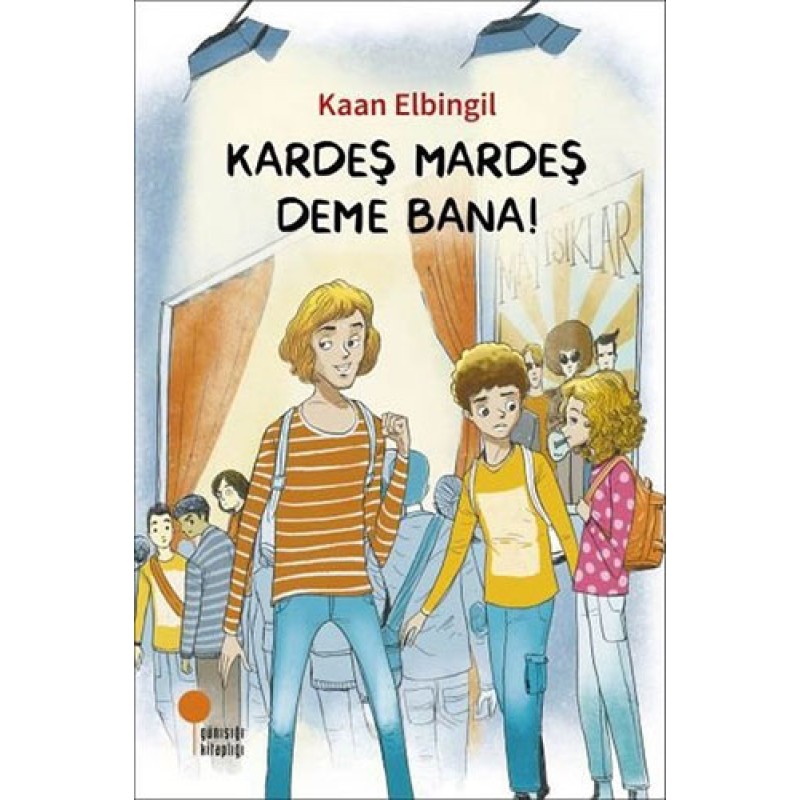 Kardeş Mardeş Deme Bana! Kardeş Mardeş Deme Bana!