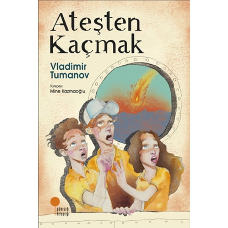 Ateşten Kaçmak Ateşten Kaçmak