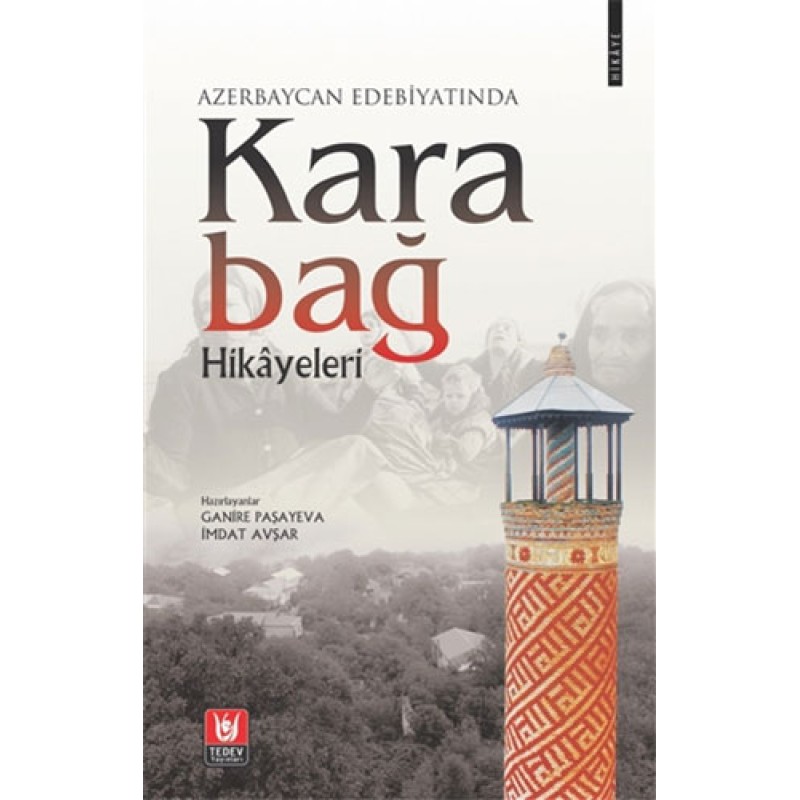 Azerbaycan Edebiyatında Karabağ Hikayeleri Azerbaycan Edebiyatında Karabağ Hikayeleri