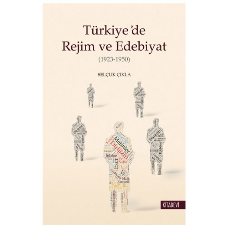 Türkiye’de Rejim ve Edebiyat