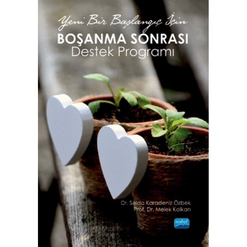 Yeni Bir Başlangıç İçin Boşanma Sonrası Destek Programı Yeni Bir Başlangıç İçin Boşanma Sonrası Destek Programı
