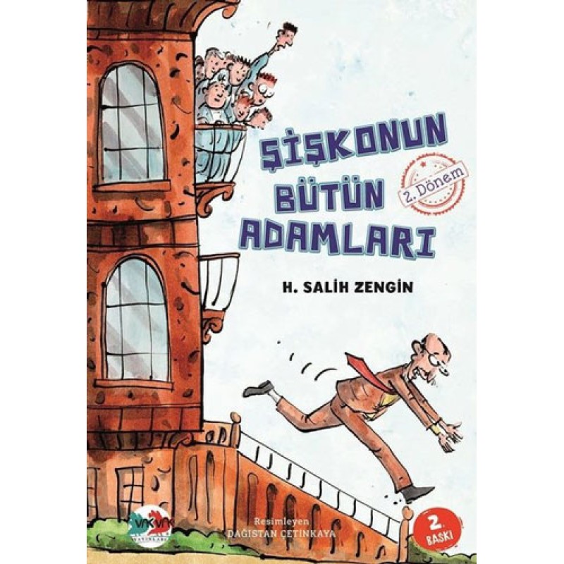Şişkonun Bütün Adamları 2. Dönem Şişkonun Bütün Adamları 2. Dönem