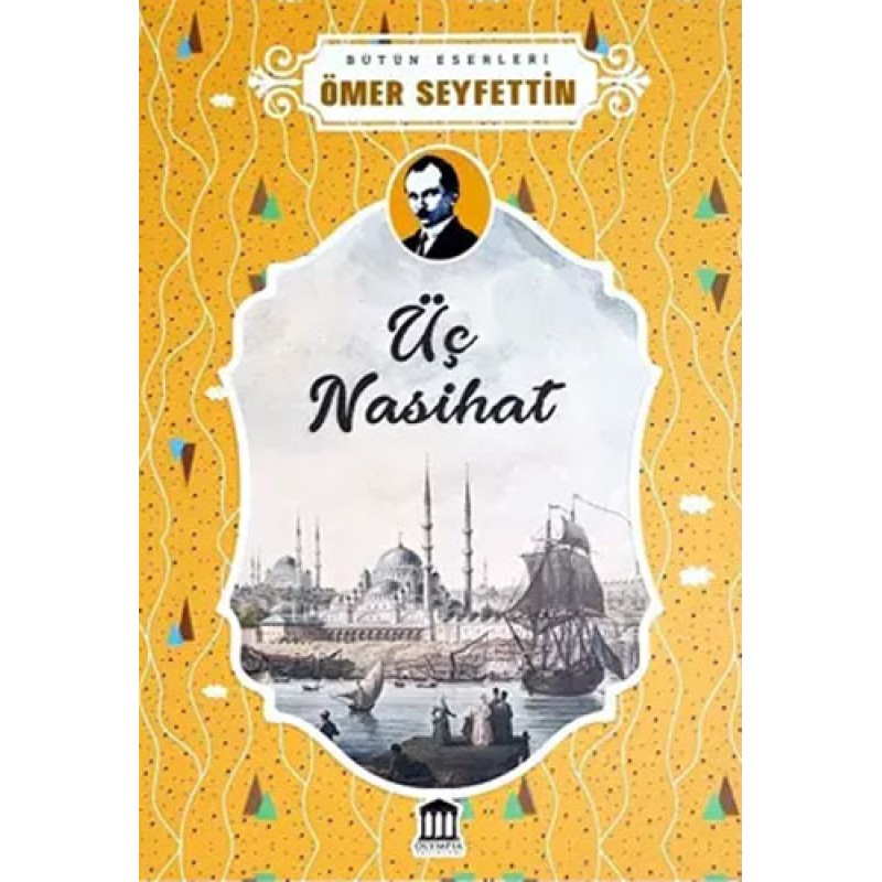 Üç Nasihat Üç Nasihat