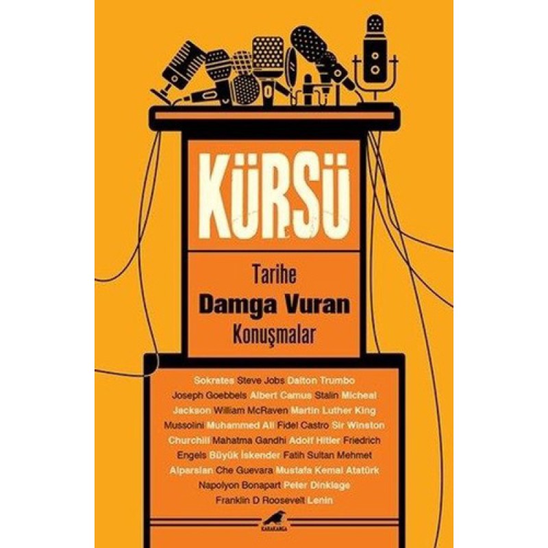 Kürsü - Tarihe Damga Vuran Konuşmalar Kürsü - Tarihe Damga Vuran Konuşmalar