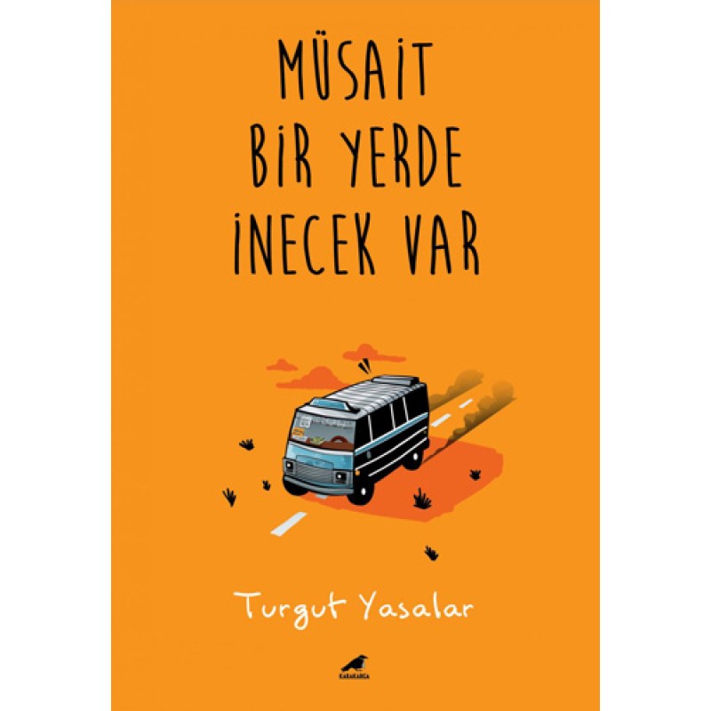 Müsait Bir Yerde İnecek Var Müsait Bir Yerde İnecek Var