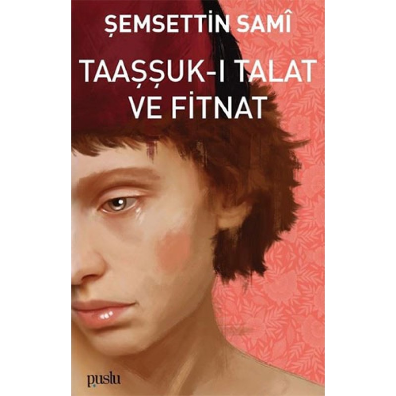 Taaşşuk-ı Talat ve Fitnat
