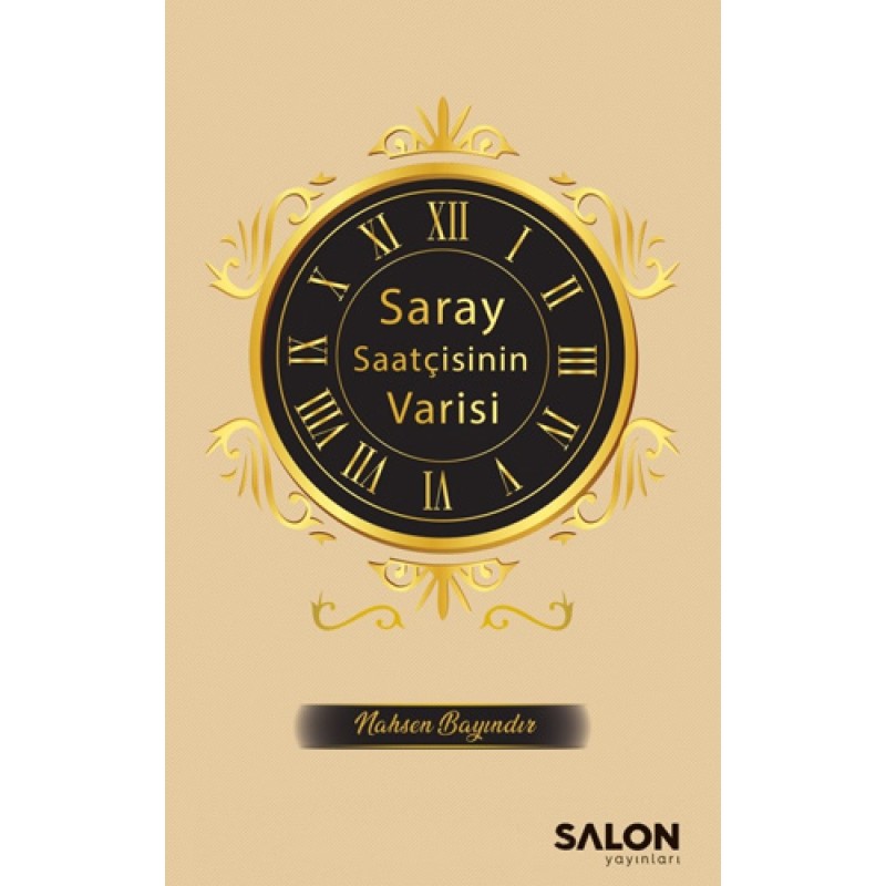 Saray Saatçisinin Varisi Saray Saatçisinin Varisi