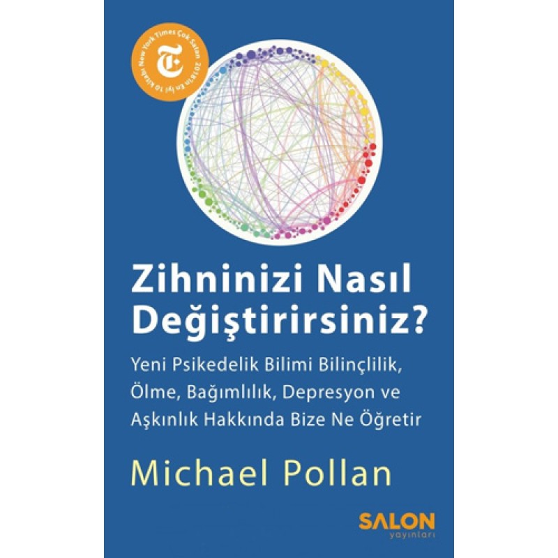 Zihninizi Nasıl Değiştirirsiniz? Zihninizi Nasıl Değiştirirsiniz?