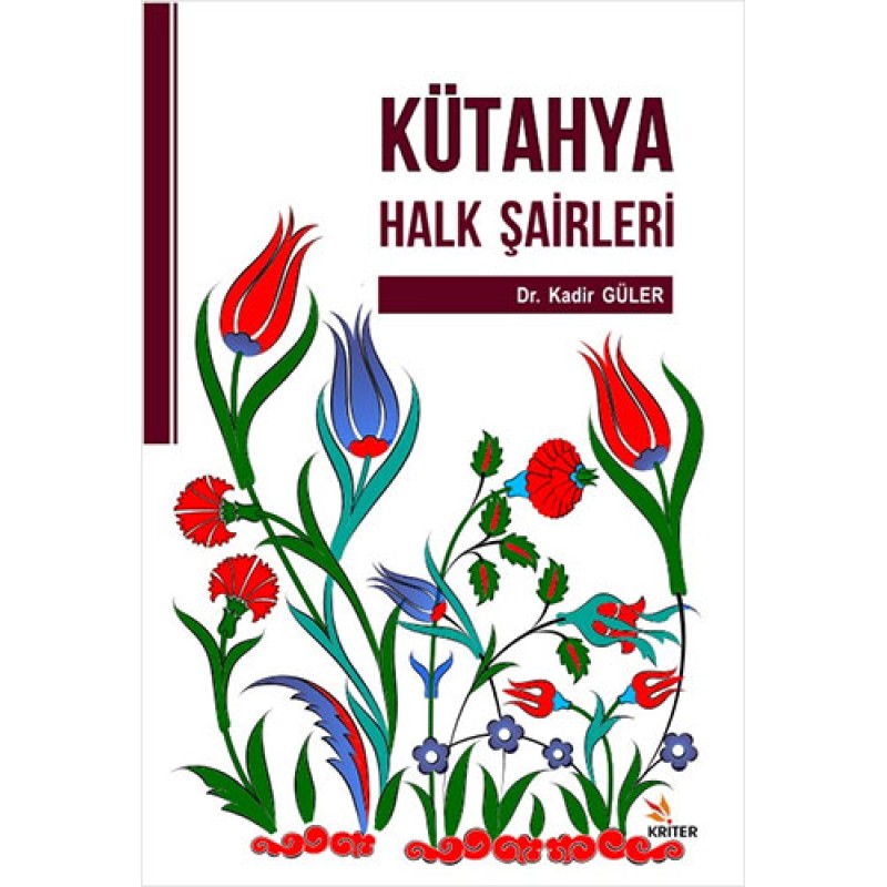 Kütahya Halk Şairleri Kütahya Halk Şairleri