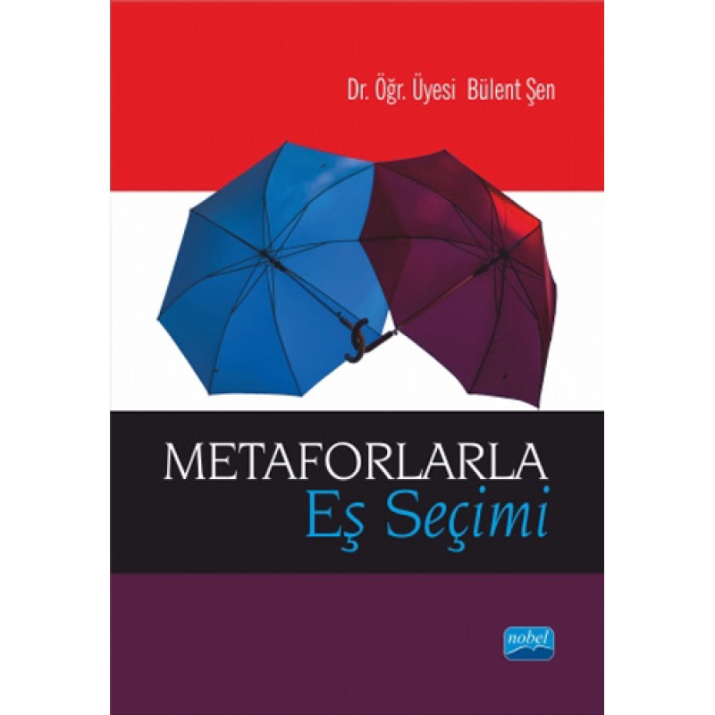 Metaforlarla Eş Seçimi Metaforlarla Eş Seçimi