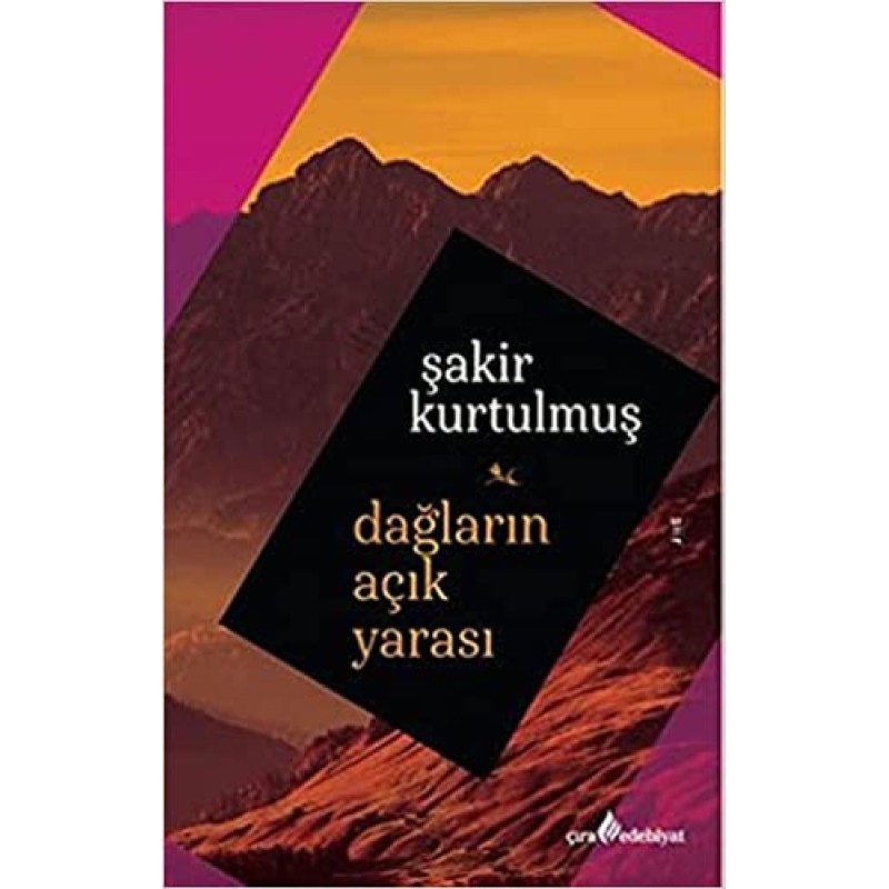 Dağların Açık Yarası Dağların Açık Yarası