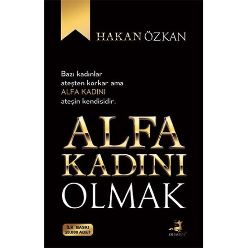 Alfa Kadını Olmak Alfa Kadını Olmak