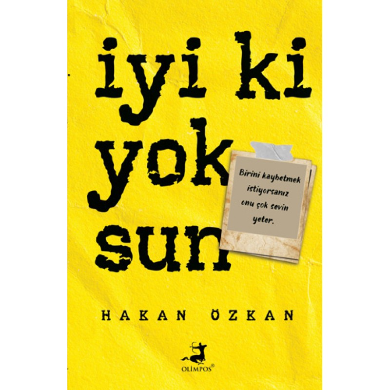 İyi Ki Yoksun İyi Ki Yoksun