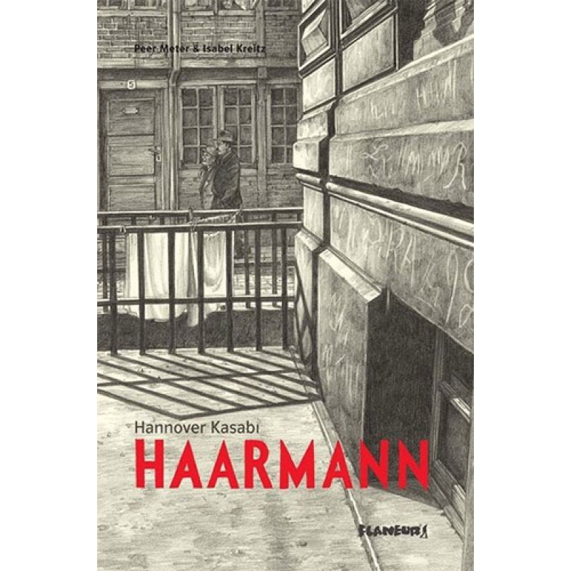 Hannover Kasabı Haarmann Hannover Kasabı Haarmann