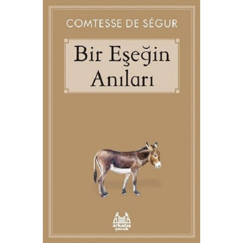 Bir Eşeğin Anıları Bir Eşeğin Anıları