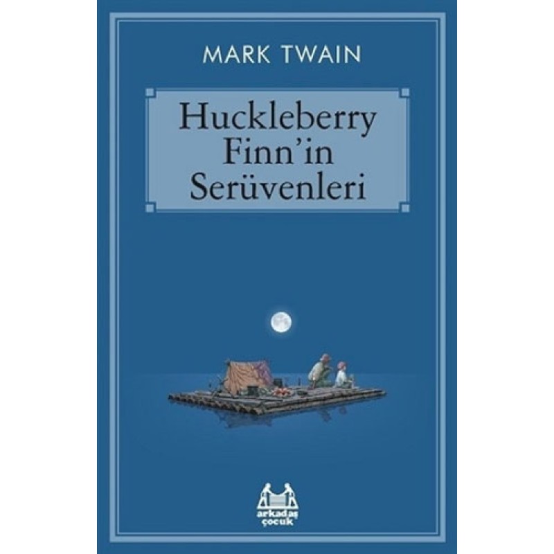 Huckleberry Finn'in Serüvenleri Huckleberry Finn'in Serüvenleri