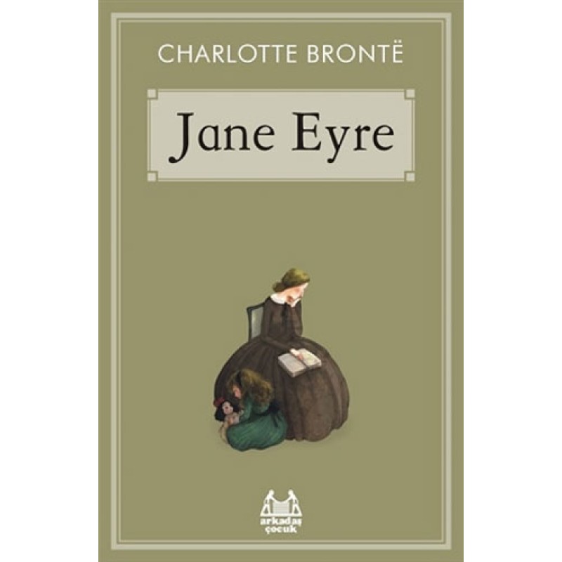 Jane Eyre Jane Eyre