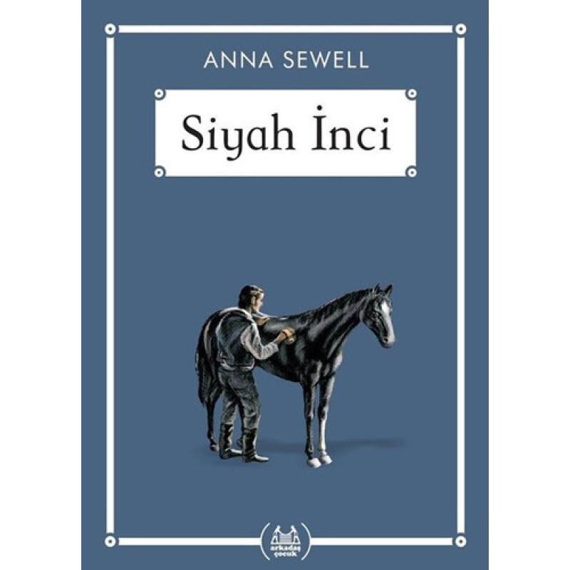 Siyah İnci - (Gökkuşağı Cep Kitap Dizisi) Siyah İnci - (Gökkuşağı Cep Kitap Dizisi)