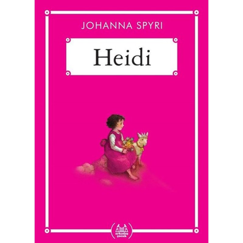 Heidi - (Gökkuşağı Cep Kitap Dizisi) Heidi - (Gökkuşağı Cep Kitap Dizisi)