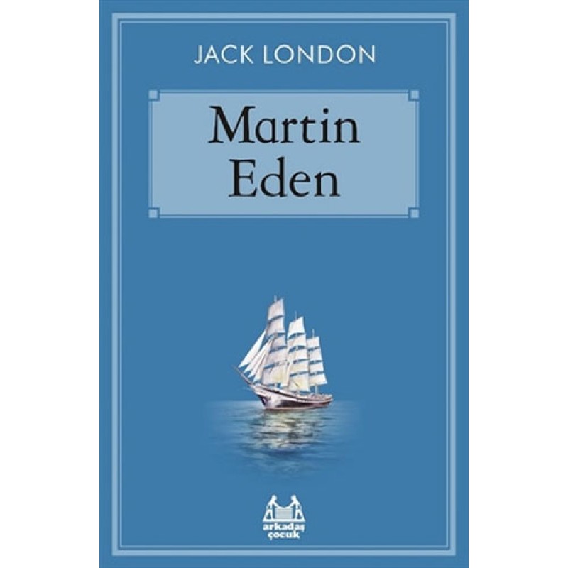 Martin Eden Martin Eden