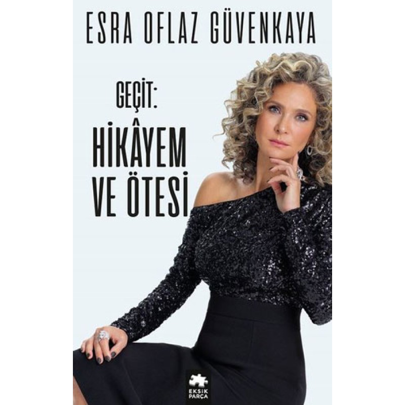 Geçit: Hikayem ve Ötesi Geçit: Hikayem ve Ötesi