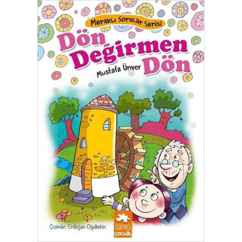 Dön Değirmen Dön Dön Değirmen Dön