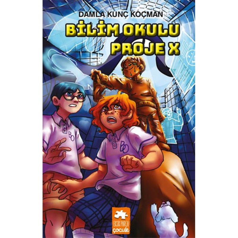 Bilim Okulu - Proje X