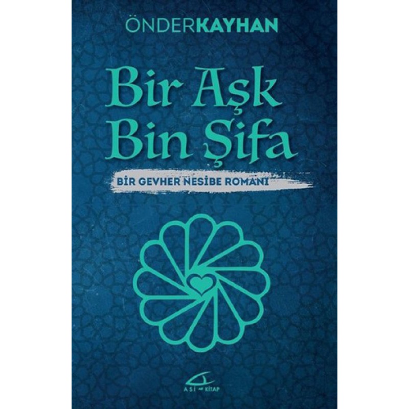 Bir Aşk Bin Şifa Bir Aşk Bin Şifa