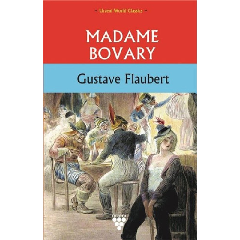 Madame Bovary Madame Bovary