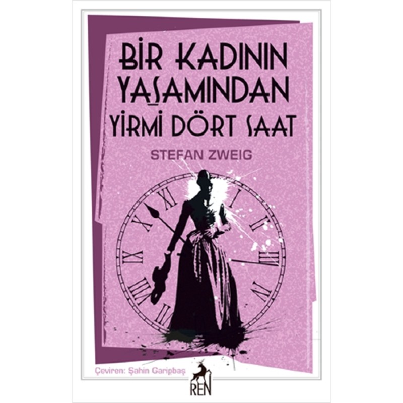 Bir Kadının Yaşamından Yirmi Dört Saat Bir Kadının Yaşamından Yirmi Dört Saat