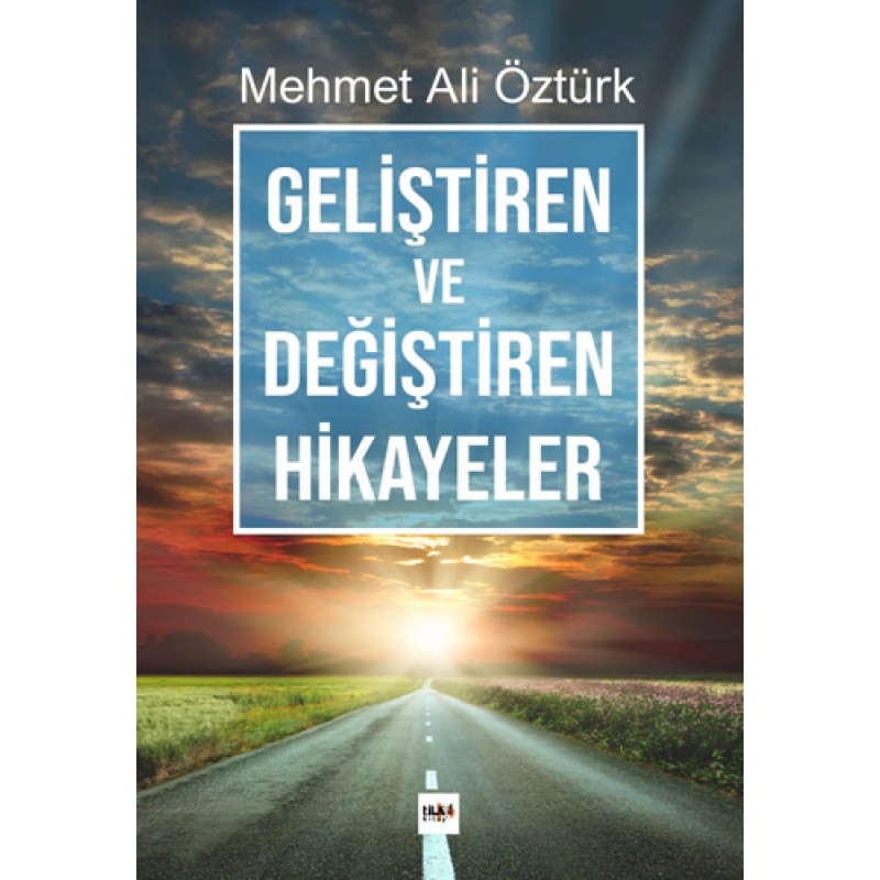 Geliştiren ve Değiştiren Hikayeler Geliştiren ve Değiştiren Hikayeler