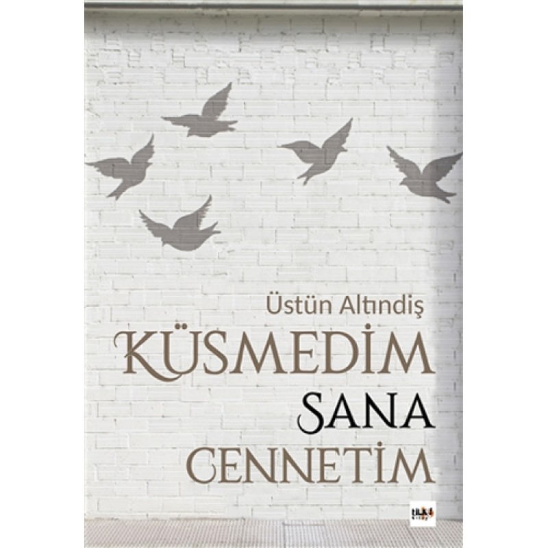 Küsmedim Sana Cennetim Küsmedim Sana Cennetim