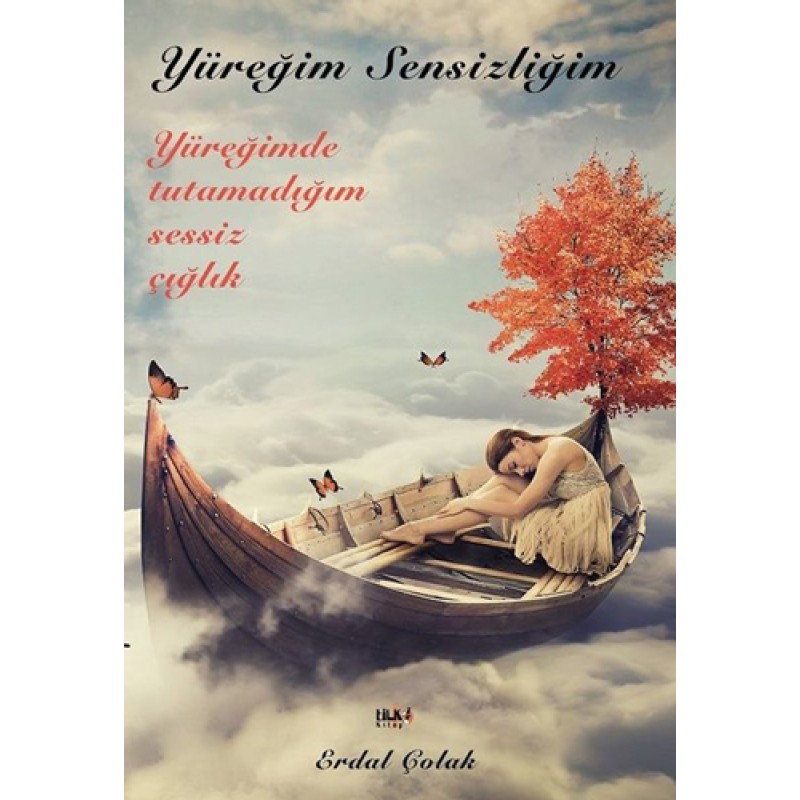 Yüreğim Sensizliğim Yüreğim Sensizliğim
