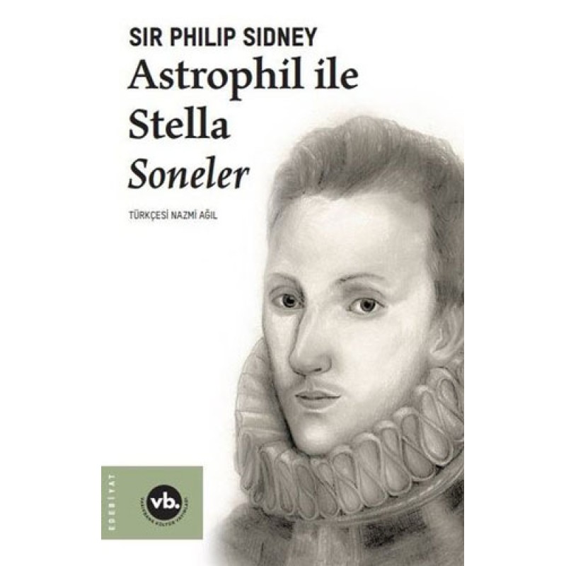 Astrophil ile Stella Soneler Astrophil ile Stella Soneler