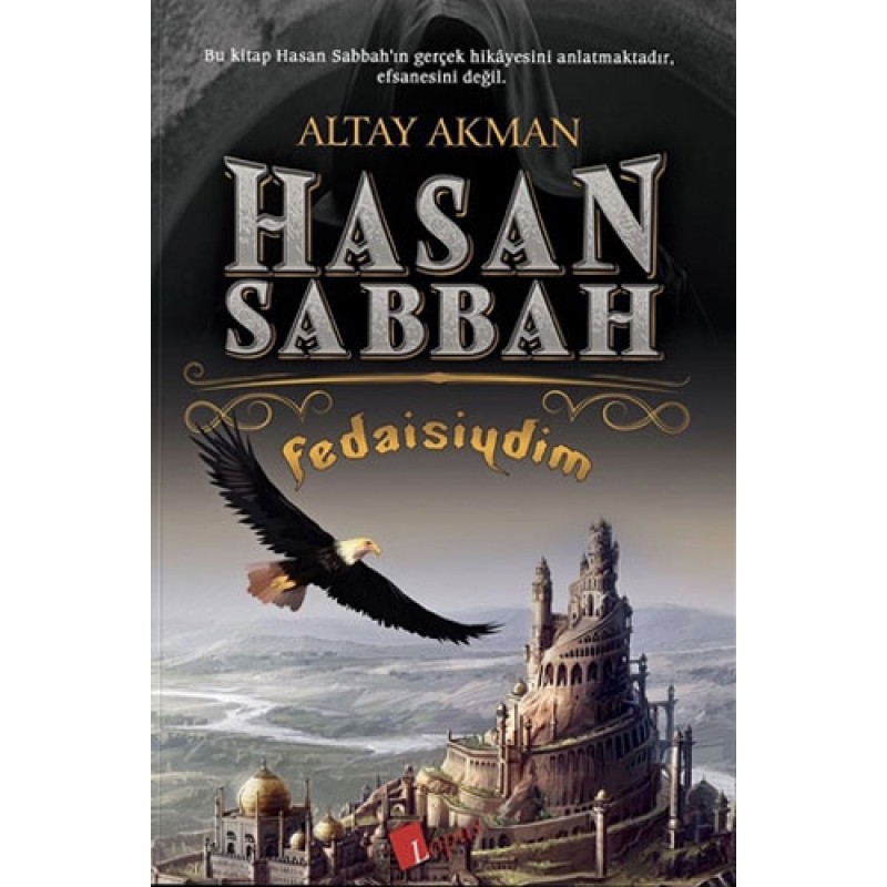 Hasan Sabbah Fedaisiydim Hasan Sabbah Fedaisiydim