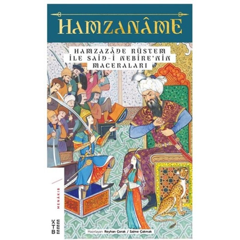 Hamzaname - Hamzazade Rüstem ile Said-i Nebire’nin Maceraları Hamzaname - Hamzazade Rüstem ile Said-i Nebire’nin Maceraları