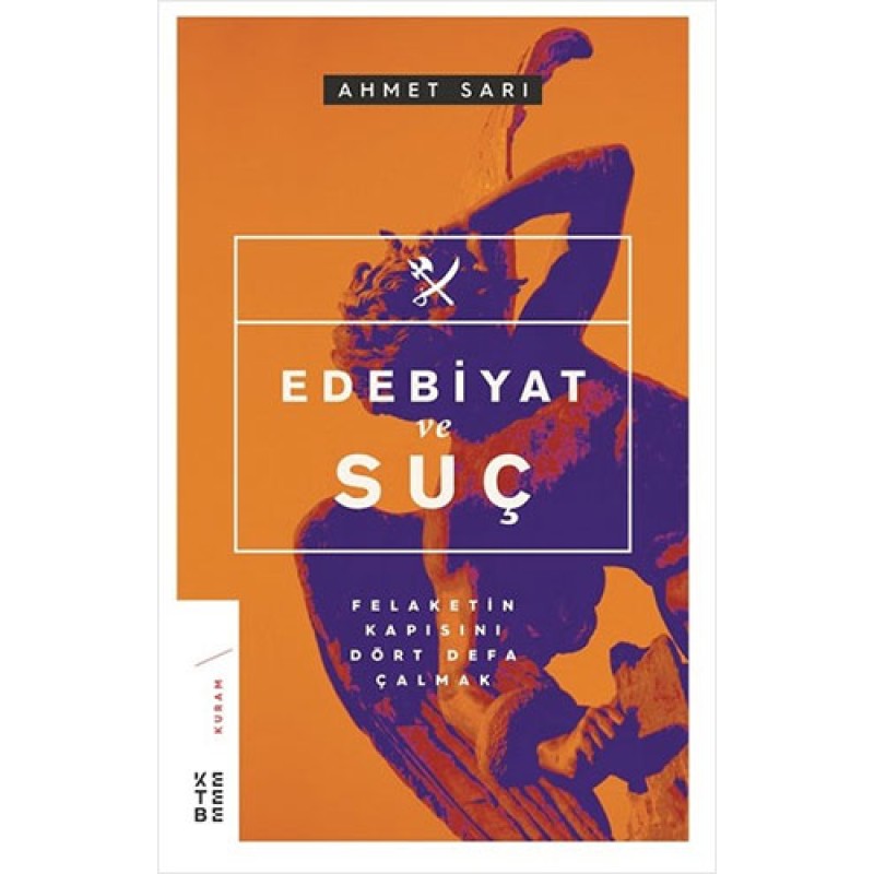 Edebiyat ve Suç Edebiyat ve Suç
