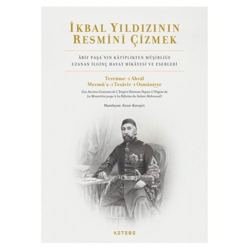 İkbal Yıldızının Resmini Çizmek (Ciltli)