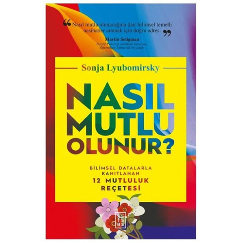 Nasıl Mutlu Olunur? Nasıl Mutlu Olunur?
