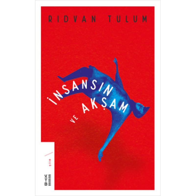 İnsansın ve Akşam İnsansın ve Akşam