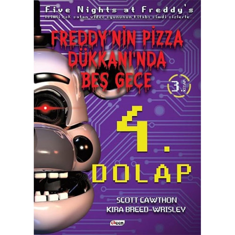 Freddy'nin Pizza Dükkanı'nda Beş Gece - 4. Dolap Freddy'nin Pizza Dükkanı'nda Beş Gece - 4. Dolap